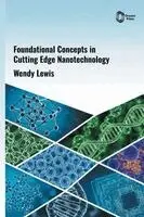 Wendy Lewis - Foundational Concepts in Cutting Edge Nanotechnology, Inbunden. Tillgänglighet: Lägg i varukorg