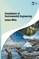 Owen White - Foundations of Environmental Engineering, Inbunden. Tillgänglighet: Lägg i varukorg