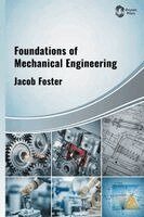 Mary Forest - Foundations of Mechanical Engineering, Inbunden. Tillgänglighet: Lägg i varukorg