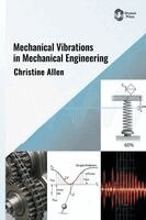 Christine Allen - Mechanical Vibrations in Mechanical Engineering, Inbunden