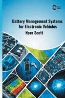 Nora Scott - Battery Management Systems for Electronic Vehicles, Inbunden