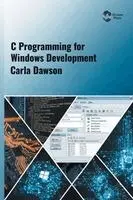 Carla Dawson - C Programming for Windows Development, Inbunden. Tillgänglighet: Lägg i varukorg