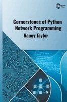 Nancy Taylor - Cornerstones of Python Network Programming, Inbunden. Tillgänglighet: Lägg i varukorg