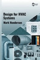 Mark Henderson - Design for HVAC Systems, Inbunden. Tillgänglighet: Lägg i varukorg