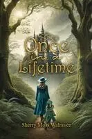 Sherry Moss Walraven - Once in a Lifetime, Häftad. Tillgänglighet: Lägg i varukorg