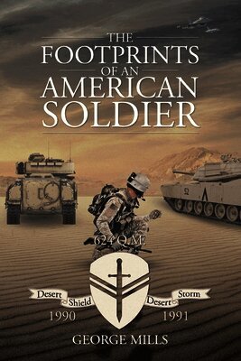 George Mills - Footprints of an American Soldier, Häftad