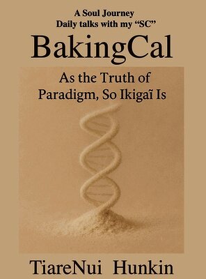 Tiarenui Hunkin - BakingCal, Inbunden
