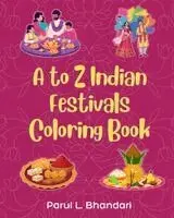 Parul L Bhandari - A to Z Indian Festivals Coloring Book, Häftad. Tillgänglighet: Lägg i varukorg