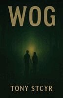 Tony Stcyr - Wog, Häftad. Tillgänglighet: Lägg i varukorg