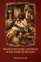Daniel Jean Louis - What is his name, and what is the name of his son?, Häftad