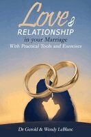 Gerold, Wendy LeBlanc - Love & Relationship in your Marriage, Häftad. Tillgänglighet: Lägg i varukorg