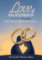 Gerold, Wendy LeBlanc - Love & Relationship in your Marriage, Inbunden. Tillgänglighet: Lägg i varukorg