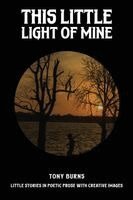 Tony Burns - This Little Light of Mine, Häftad. Tillgänglighet: Lägg i varukorg
