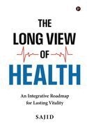 Sajid - Long View of Health, Häftad