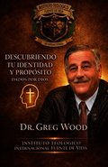 Descubriendo Tu Identidad Y Proposito