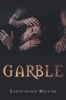 Christopher Watkins - Garble, Häftad
