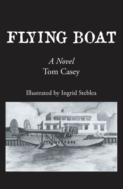 Tom Casey - Flying Boat, E-bok