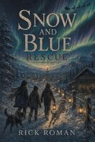 Rick Roman - Snow And Blue, Häftad