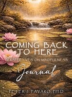 Peter J Favaro - Coming Back to Here, Inbunden