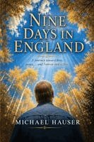 Michael Hauser - Nine Days in England. Tillgänglighet: Lägg i varukorg