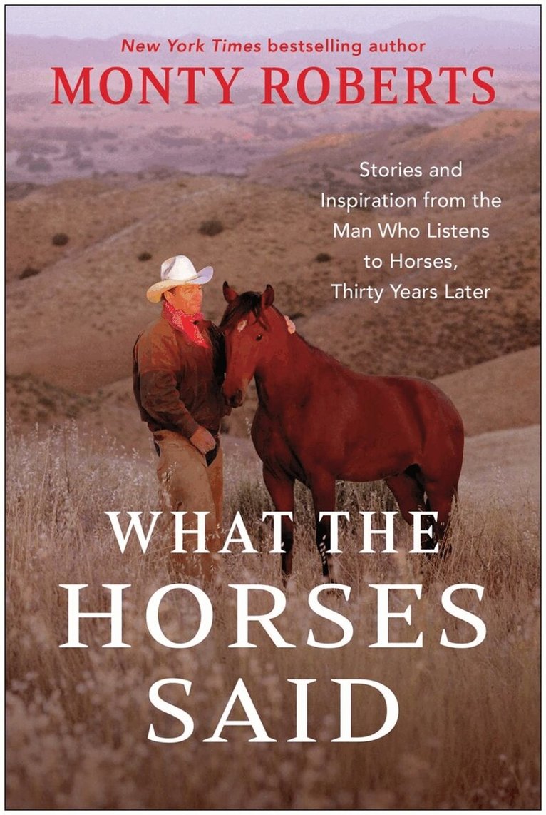 Monty Roberts - What the Horses Said, Häftad