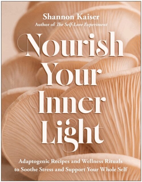 Shannon Kaiser - Nourish Your Inner Light, E-bok. Tillgänglighet: Kommande