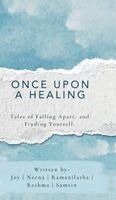Joy - Once Upon A Healing, Inbunden