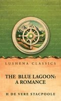 H de Vere Stacpoole - Blue Lagoon, Inbunden