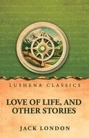 Jack London - Love of Life, and Other Stories, Häftad