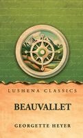 Georgette Heyer - Beauvallet, Inbunden
