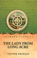 Victor Bridges - Lady from Long Acre, Häftad. Tillgänglighet: Lägg i varukorg