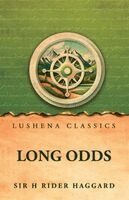 Sir H Rider Haggard - Long Odds, Häftad