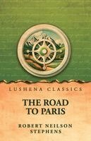 Robert Neilson Stephens - Road to Paris, Häftad