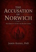 Jason Kassel - Accusation of Norwich, Häftad