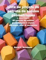 David E McAdams - Livre de projets de patrons de solides géométriques, Häftad. Tillgänglighet: Lägg i varukorg