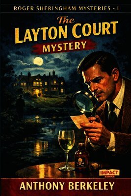 Anthony Berkeley - The Layton Court Mystery - An Impact Book, Häftad