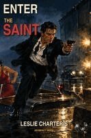 Leslie Charteris - Enter the Saint, Häftad