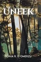 Sonja R E Omerzu - Uneek, Inbunden. Tillgänglighet: Lägg i varukorg