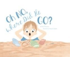 Kay E Thomson, Craig Kraft - Oh NO, Where Did He Go!, Inbunden. Tillgänglighet: Lägg i varukorg