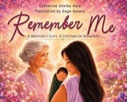 Catherine Shelby Hale - Remember Me, Inbunden