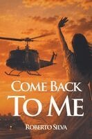 Roberto Silva - Come Back to Me, Häftad. Tillgänglighet: Lägg i varukorg