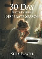 Kelly Powell - 30-Day Prayer Journal, Häftad. Tillgänglighet: Lägg i varukorg