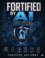 Parvesh Ahlawat - Fortified by AI, Häftad. Tillgänglighet: Lägg i varukorg