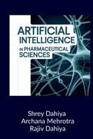 Shrey Dahiya, Archana Mehrotra, Rajiv Dahiya - Artificial Intelligence in Pharmaceutical Sciences, Häftad. Tillgänglighet: Lägg i varukorg
