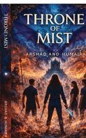 Arshad, Humaira - Throne of Mist, Häftad