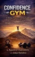 Rajashree Chakraborty - Confidence GYM, Häftad. Tillgänglighet: Lägg i varukorg