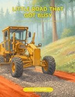 Ben Chandler - Little Road That Got Busy!, Häftad