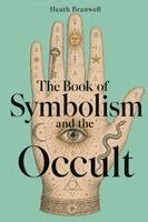 Heath Branwell - Book of Symbolism and the Occult, Häftad