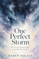 Maren Solace - One Perfect Storm, Häftad