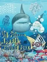 Larry Golicz - Poisson Appelé Mauvais Yeux, Häftad. Tillgänglighet: Lägg i varukorg